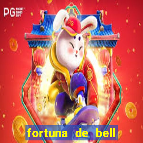 fortuna de bell marques 2024